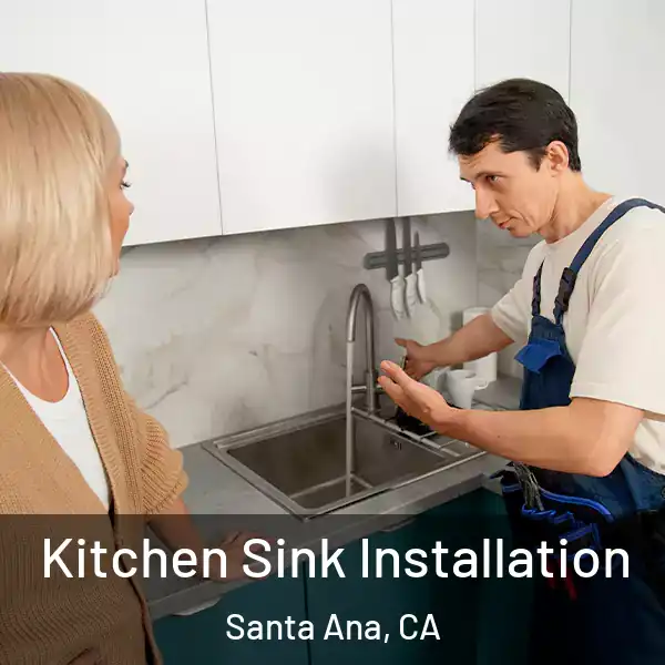  Kitchen Sink Installation Santa Ana, CA