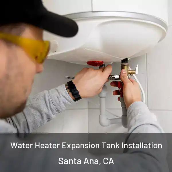  Water Heater Expansion Tank Installation Santa Ana, CA